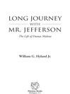 Long Journey with Mr. Jefferson (eBook): The Life of Dumas Malone